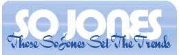 Goto The SoJones Main Page | Urban & Hip-Hop Fashion Super Site